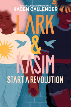 Cover of the book Lark and Kasim Start a Revolution.
