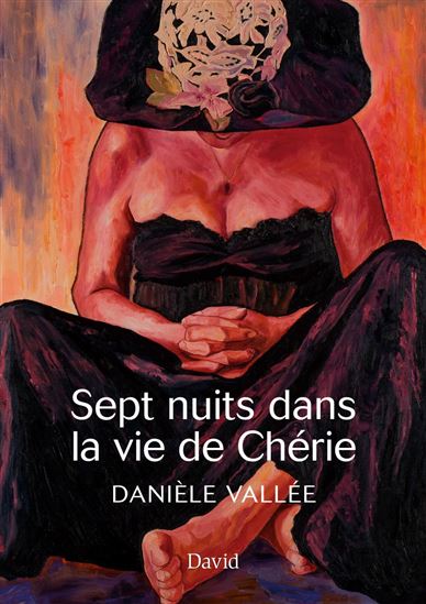 Sept nuits dans la vie de Chérie par Danièle Vallée