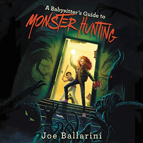 A Babysitter's Guide to Monster Hunting (Babysitter's Guide to Monsters #1)