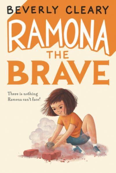 Ramona the Brave by Beverly Cleary 