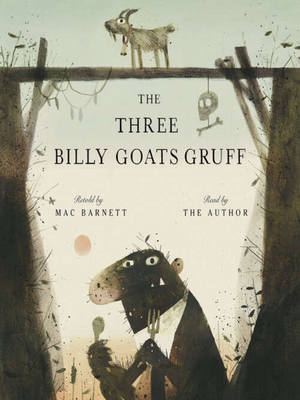 Cover of The three billy goats gruff by Mac Barnett