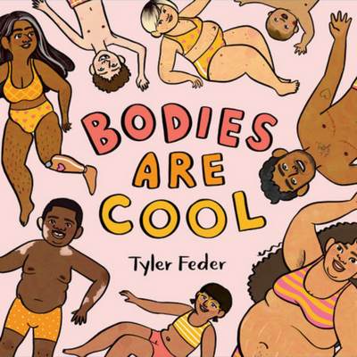 Cover of Bodies are cool by Tyler Feder