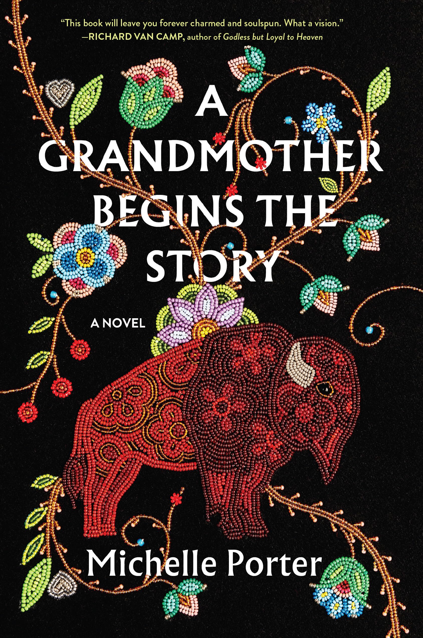 Cover of the book A Grandmother Begins the Story by Michelle Porter.
