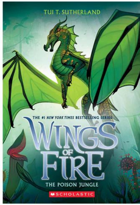 Cover of the book The Poison Jungle (Wings of Fire Series Book 13) by Tui T Sutherland