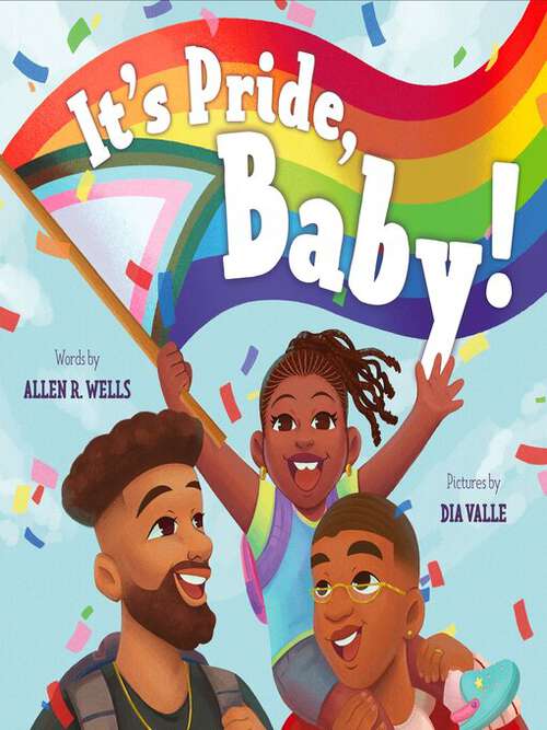Cover of It's Pride Baby! by Allen R. Wells