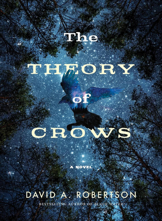 Cover of The theory of crows by David A. Robertson