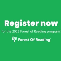 The text "Register now for the 2023 Forest of Reading program!" on a green background with the Forest of Reading logo below it.