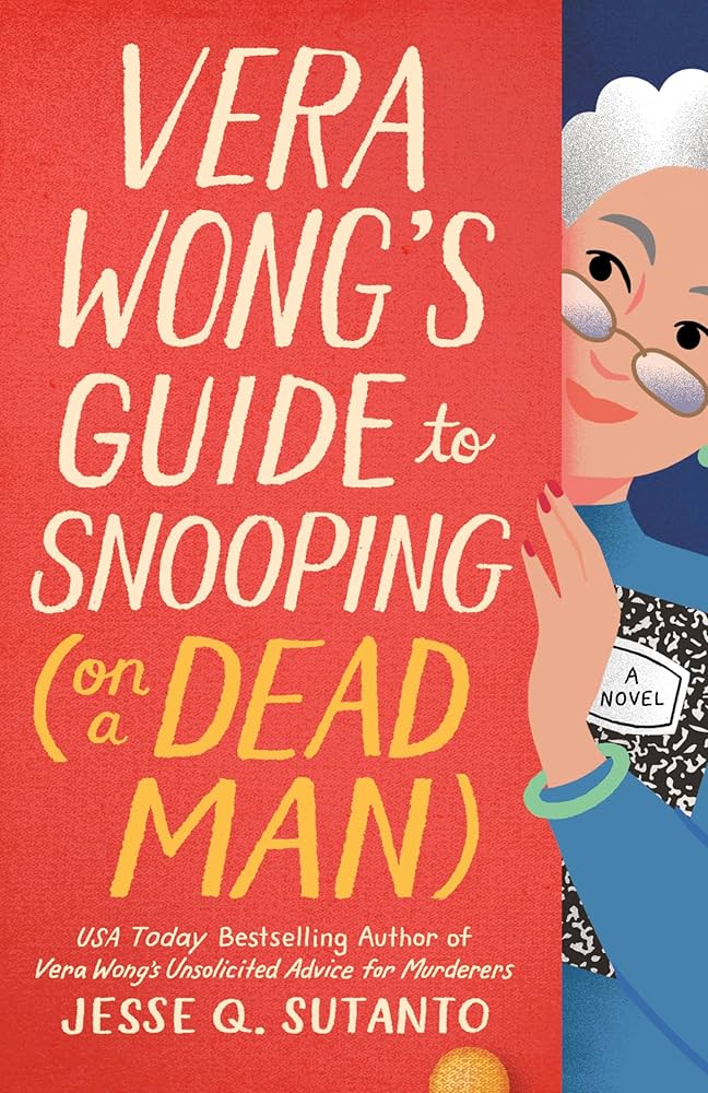 Cover of the book Vera Wong's Guide to Snooping (on a Dead Man) by Jese Q. Sutanto.