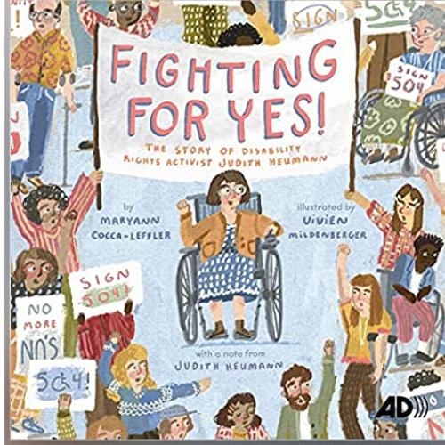 Cover of the book Fighting for yes! : The story of disability rights activist Judith Heumann by Maryann Cocca-Leffler.