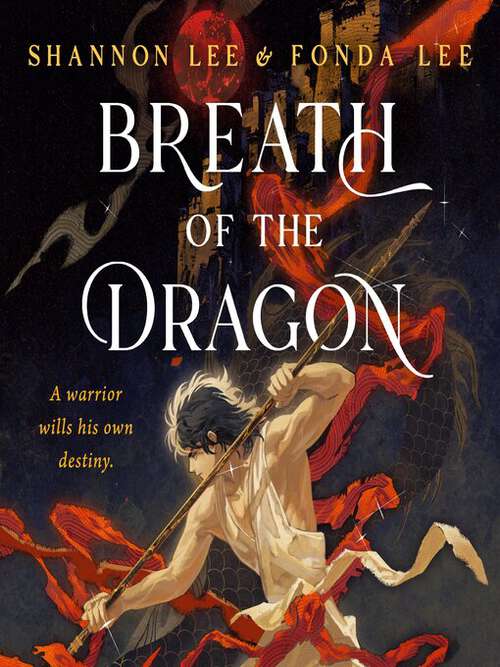 Book cover of Breath of the Dragon Fonda Lee and Shannon Lee