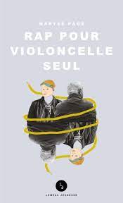 Couverture du livre Rap pour violoncelle seul de Maryse Pagé