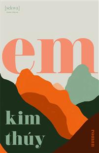 Em de Kim Thúy 