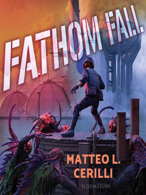 Cover of the book Fathom Fall by Matteo L. Cerilli.