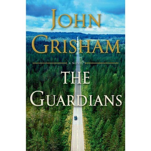 Guardians by John Grisham