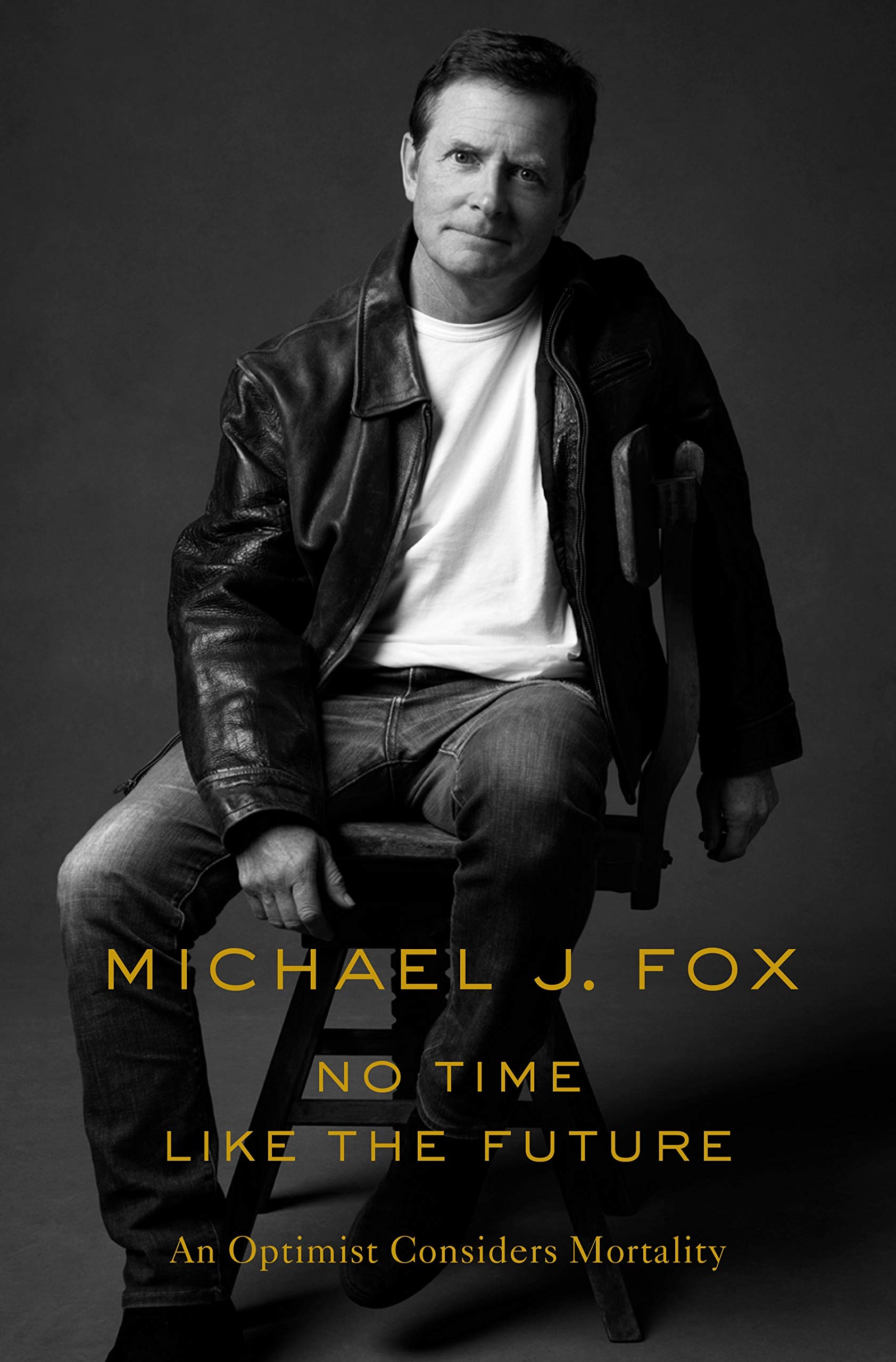 No time like the future by Michael J. Fox