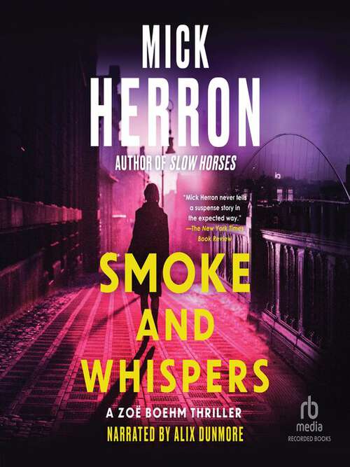 Cover of the book Smoke and Whispers by Mick Herron.