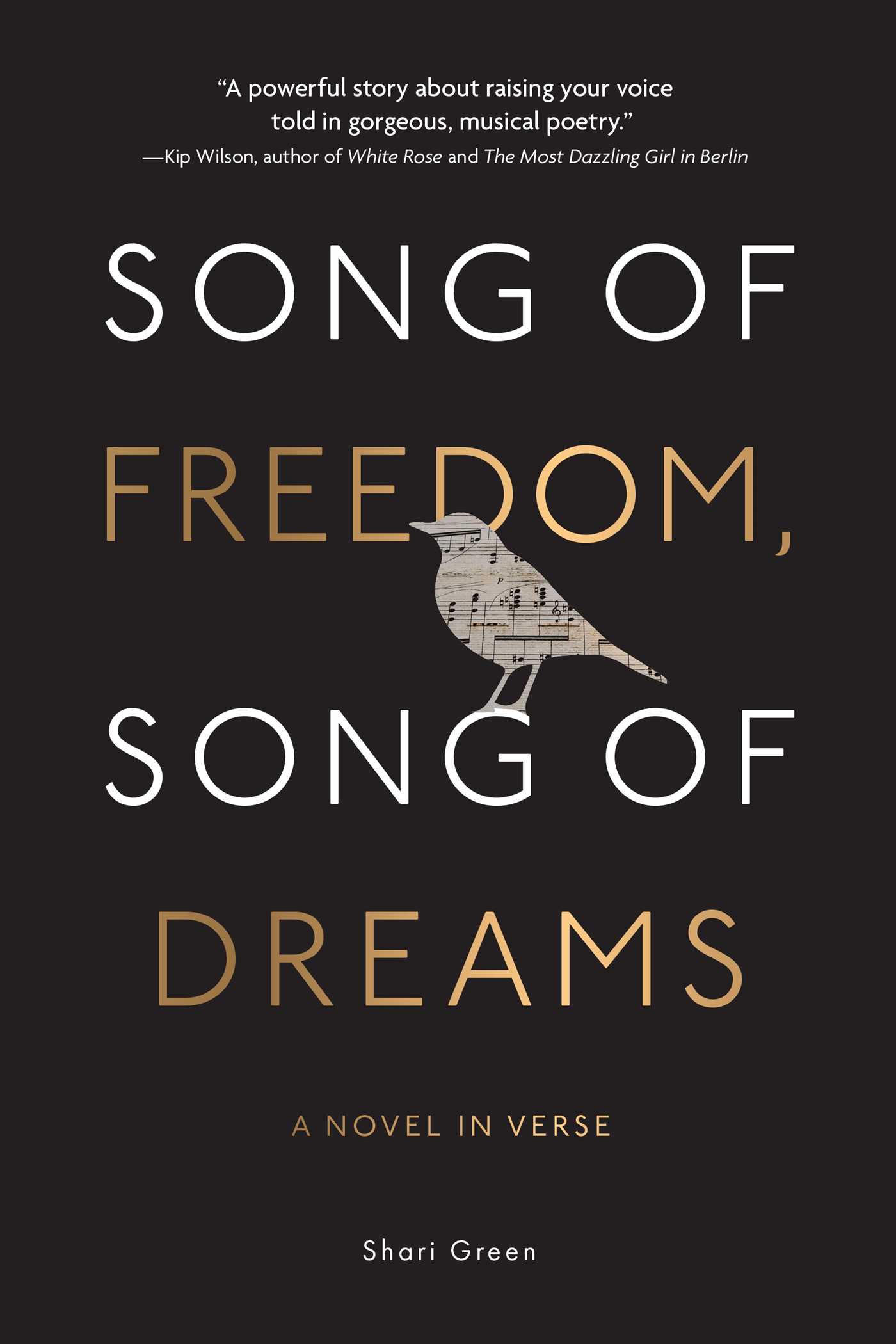 Cover of the book Song of Freedom, Song of dreams: a novel in verse by Shari Green.