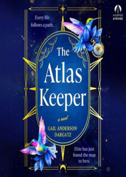 Cover of the book The Atlas Keeper by Gail Anderson-Dargatz.