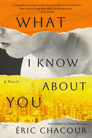 Cover of the book What I know about you by Éric Chacour.
