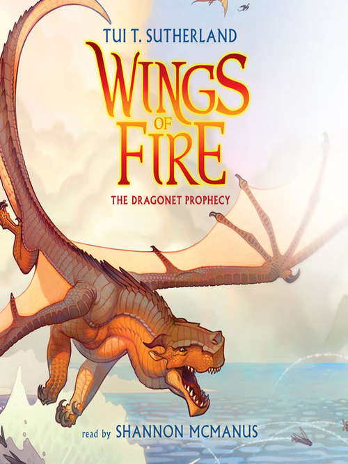 Cover of the book The dragonet prophecy, wings of fire book 1 by Tui T. Sutherland.