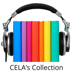Headphones sit around a stack of rainbow coloured books. Below are the words CELA's Collection