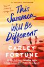 Book cover of This Summer Will Be Different