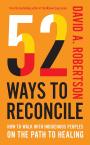 Book cover of 52 Ways to Reconcile