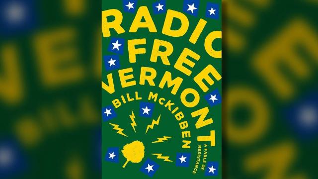 Book cover of Radio free Vermont by Bill McKibben