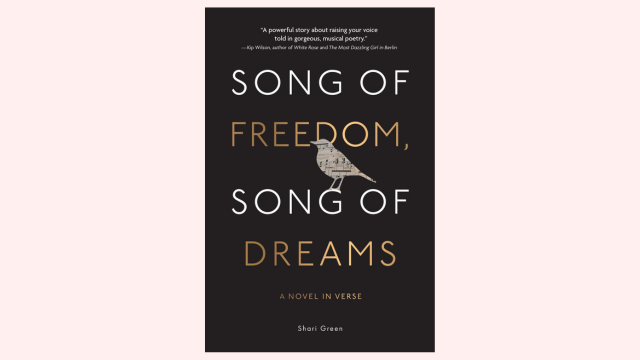 Cover of the book Song of freedom, song of dreams: a novel in verse by Shari Green.